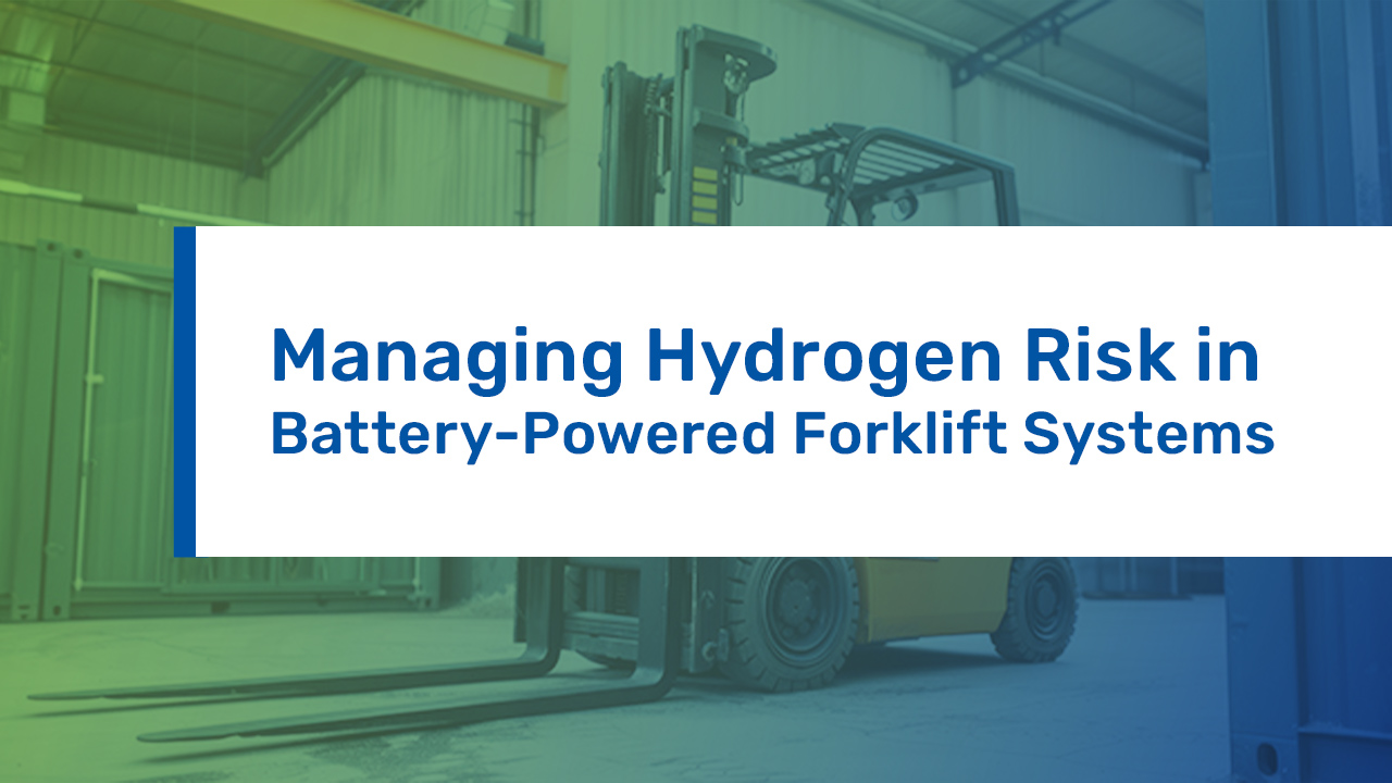 yt-thumb-managing-hydrogen-risk-in-battery-powered-forklift-systems (1)